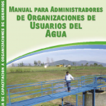 Manual para  Administradores de Organizaciones de Usuarios del Agua